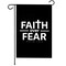 G128 Faith Over Fear Scripture Garden Flag 12x18 In Double Sided Bible Verses Yard Garden Lawn Decoration